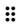 Nemeth Code symbol for sign of omission