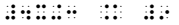 Nemeth Code transcription of 4x plus 3 equals 9